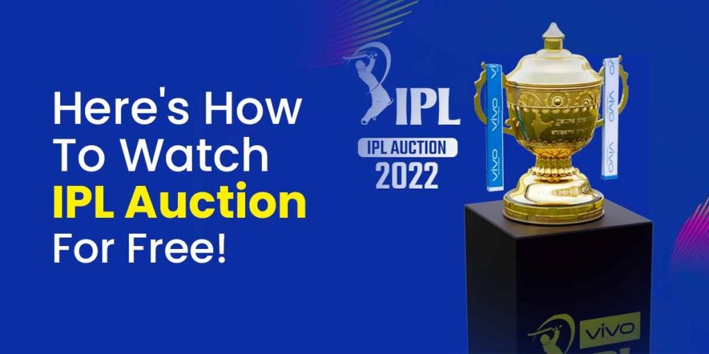 How To Watch IPL Auction For Free