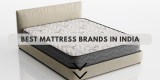 Top Best Mattress Brands in India | Guide and Offers