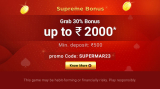 Supreme Bonus – Get 30% Bonus Up to ₹2000