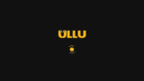 Ullu – Watch Movies, Web Series, Comedy, Drama | Watch Now